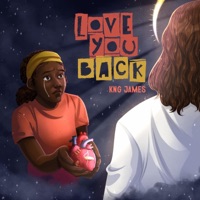 Love you back - Single - Kng James
