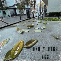 UNA Y OTRA VEZ - Single - Luissstail