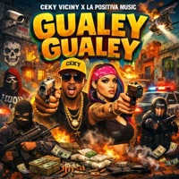 Gualey Gualey - Single - La Positiva Music & Ceky Viciny