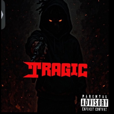 TRAGIC - Single