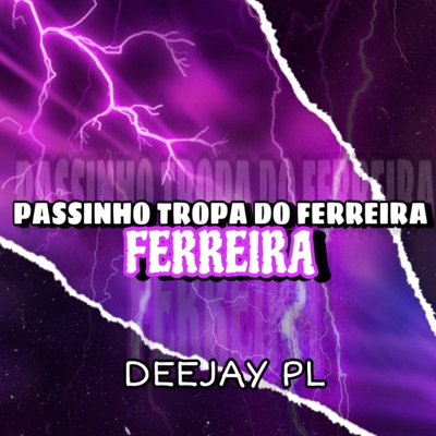 Passinho Tropa do Ferreira - Single