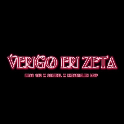 BASS 4FD - VENGO EN ZETA (feat. KRISTAYLAN MVP & GARDIEL) - Single