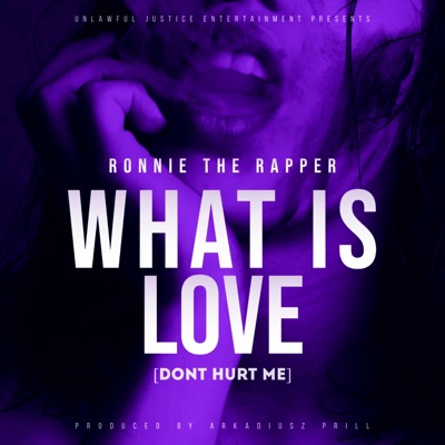 What Is Love (Dont Hurt Me) - Single