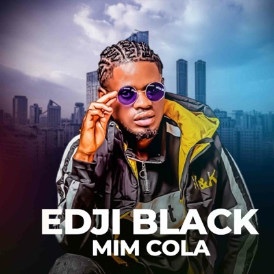Mim Cola (feat. Edji Black) - Single