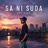 Sa Ni Suda (feat. SinfulRap, Yogi, Yoro & Nokar)