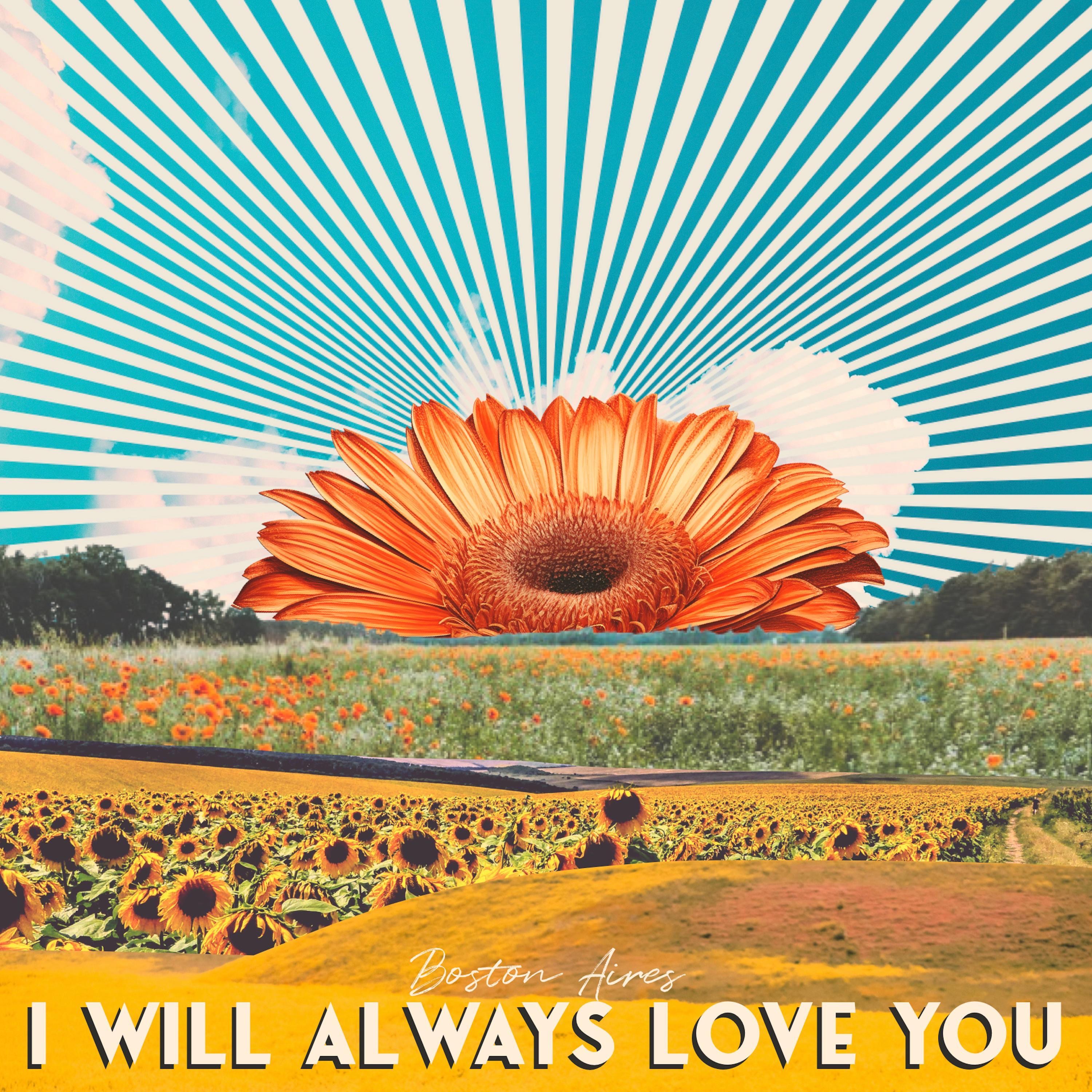 I Will Always Love You - Single