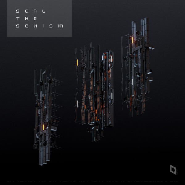 Seal the Schism - Single