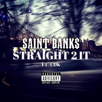 STRAIGHT 2 IT (feat. CDK) - Single