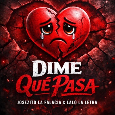 Dime que pasa (feat. Lalo La Letra) - Single