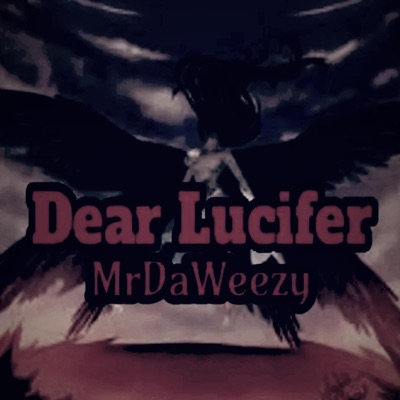 Dear Lucifer - Single