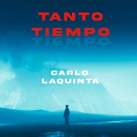 Tanto Tiempo - Single - Carlo Laquinta