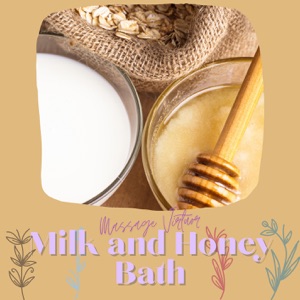 Milk and Honey Bath