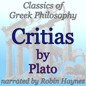 Critias: Classics of Greek Philosophy (Unabridged)