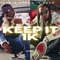 Keep It 1K (feat. 1K Phew) - Tonee Tone lyrics