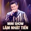 Mini Show Lâm Nhật Tiến