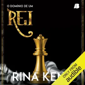 O Domínio de um Rei: King Duet, Livro 1 (Unabridged)