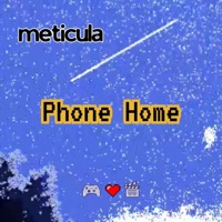 Phone Home (feat. LUCKYKAT) - Single - Meticula