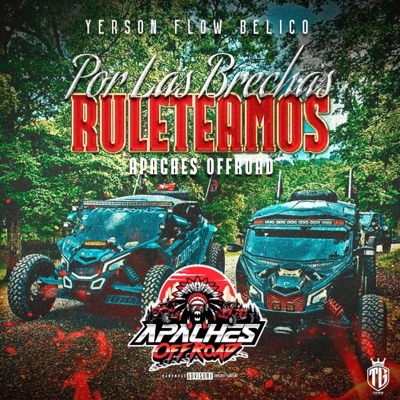 POR LAS BRECHAS RUTEAMOS (Apaches Offroad) - Single