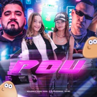Pou (feat. Millena e Manu Maia) - Single - É O CAVERINHA & DJ RD