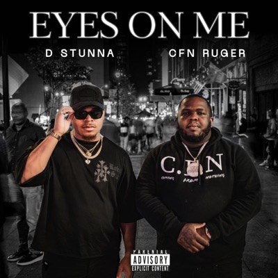 Eyes On Me (feat. CFN Ruger) - Single
