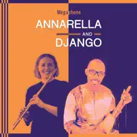 Megaphone — Annarella and Django