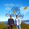 Có Yêu Đâu Mà Chia Tay - Single