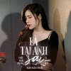 Là Tại Anh Sai (Ngân Ngân Cover) - Single