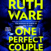 One Perfect Couple (Unabridged) - Ruth Ware