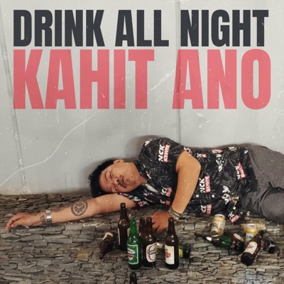 Drink All Night - Single