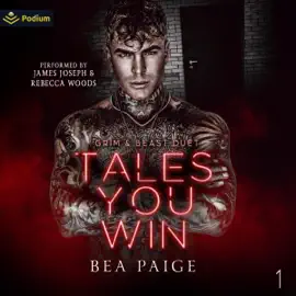 Tales You Win: Grim & Beast Duet, Book 1 (Unabridged)