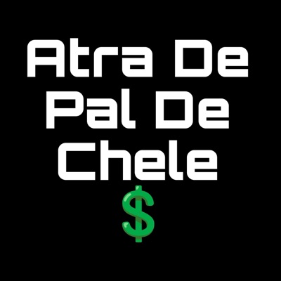 ATRAS DE PAR DE CHELE (feat. Resistencia El Salmista De La Calle) - Single