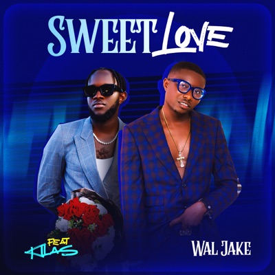 Sweet Love (feat. Kilas) - Single