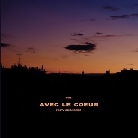 Avec le cœur (feat. Chanceko) Pbl & Chanceko
