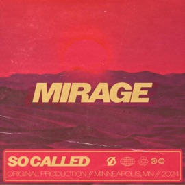 MIRAGE So Called