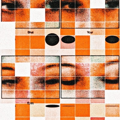 sHUT yOuR eYEs - EP