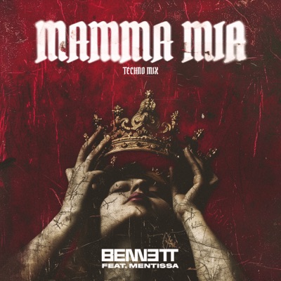 Mamma Mia (feat. Mentissa) [Techno Mix] cover art