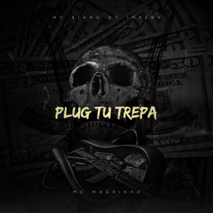 Plug Tu Trepa