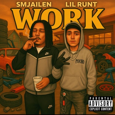 Work (feat. Lil runt) - Single