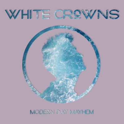 White Crowns - EP