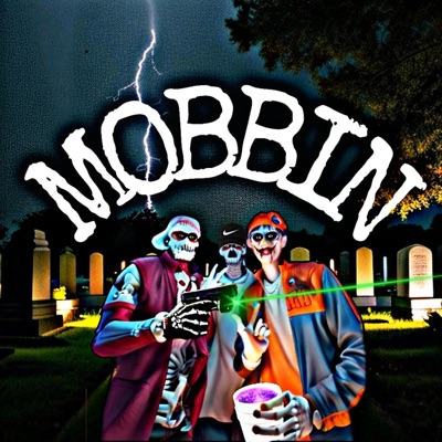 Mobbin (feat. Romerø & ElFlako33) - Single
