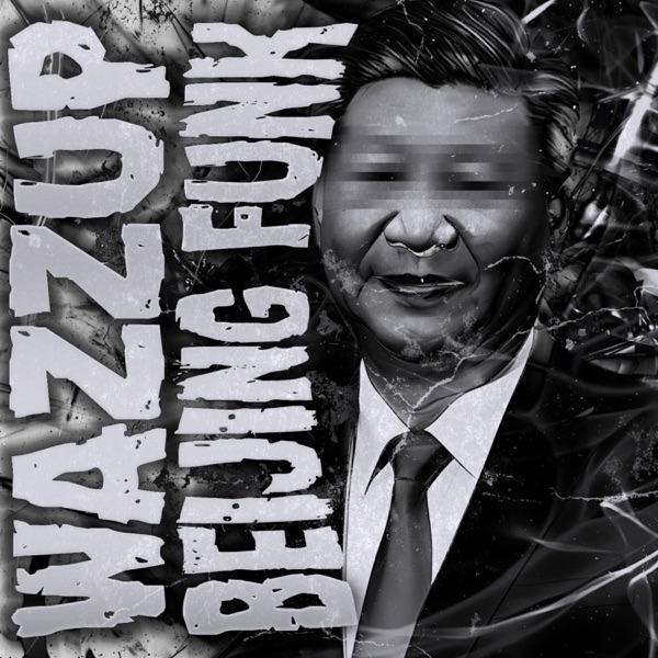 WAZZUP BEIJING - Single