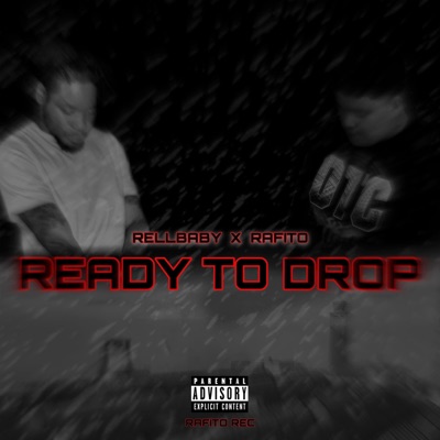 READY TO DROP (feat. RellBaby) - Single