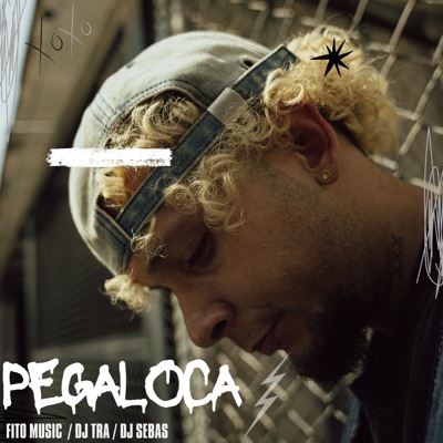 Pegaloca (feat. DJ SEBAS) - Single