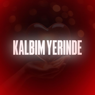 Kalbim Yerinde - Single