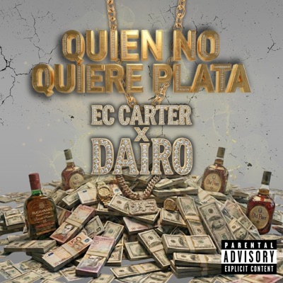 Quien no quiere plata (feat. Dairo) - Single