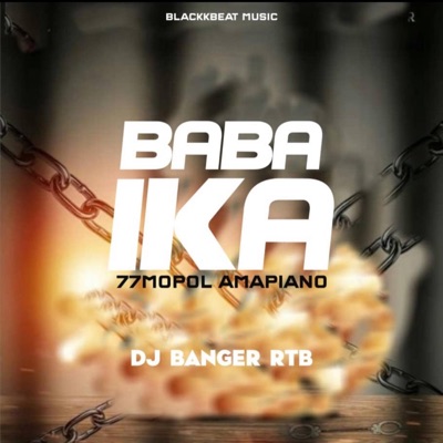 Baba Ika (feat. DJ Banger RTB) - Single