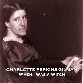 When I Was a Witch: From their pens to your ears, genius in every story