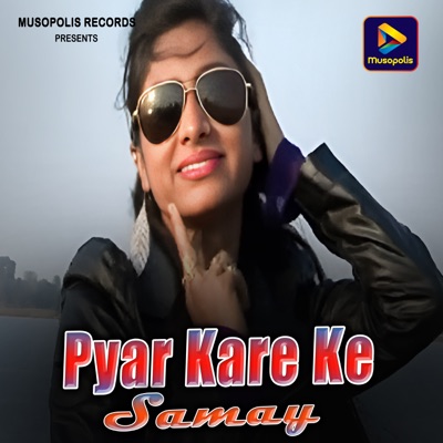 Pyar Kare Ke Samay - Single