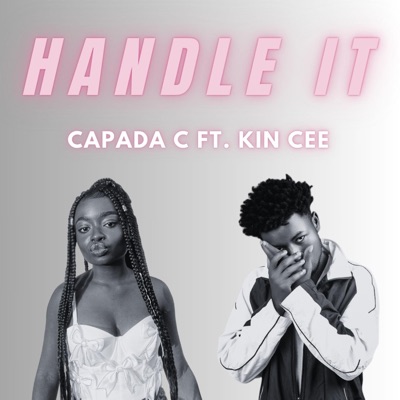 Handle It (feat. Kin Cee) - Single