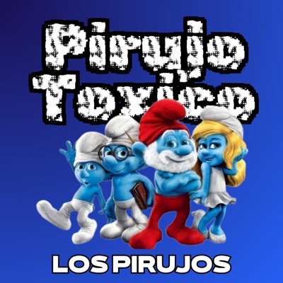 PIRUJO TOXICO (feat. Los Pirujos) - Single